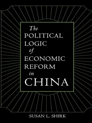 cover image of The Political Logic of Economic Reform in China